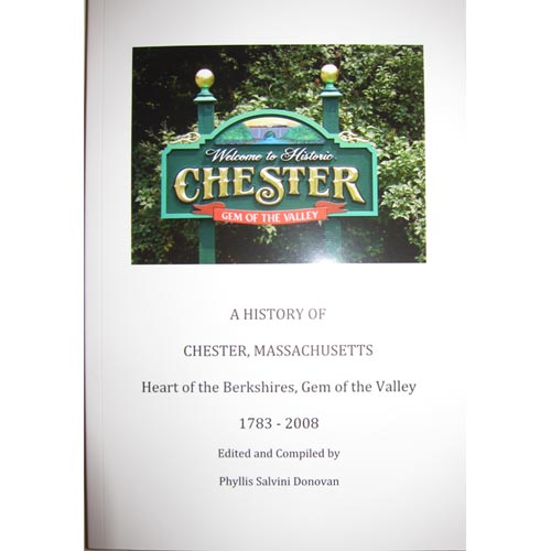 "A History of Chester Massachusetts"
